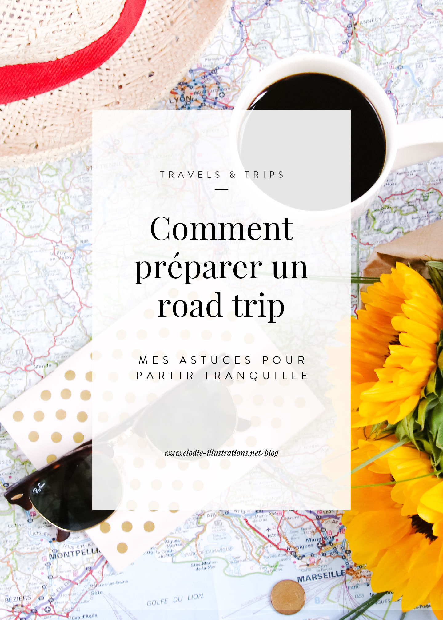 Elodie-Blog-comment-preparer-road-trip