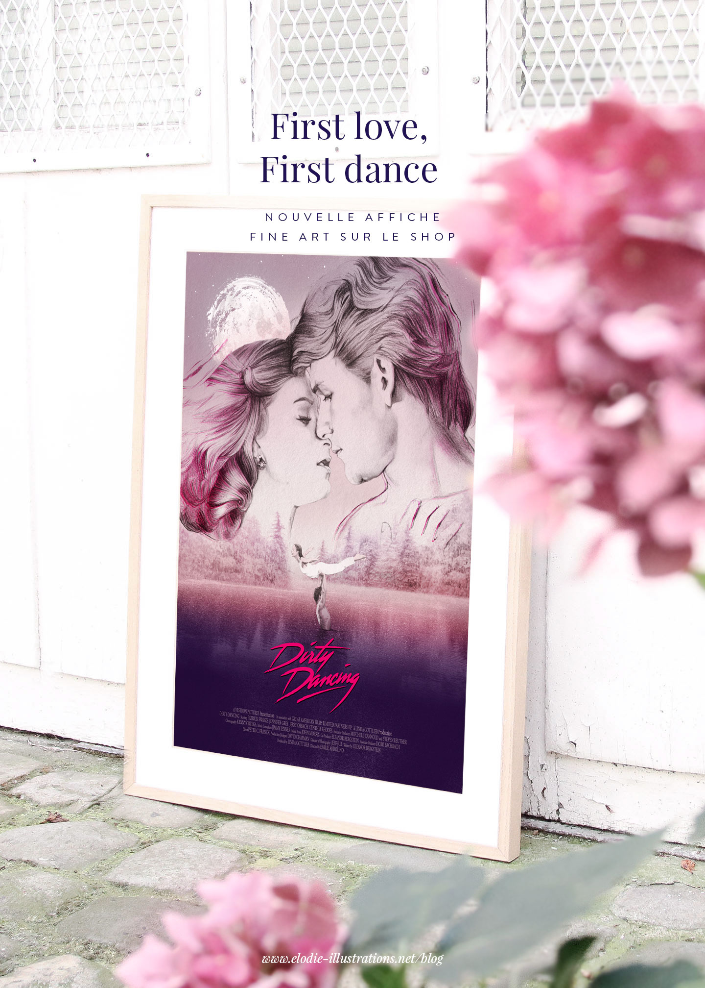 First love, First dance | Nouvelle affiche inspirée du film Dirty Dancing disponible sur le shop. - Cliquez pour découvrir l'article
